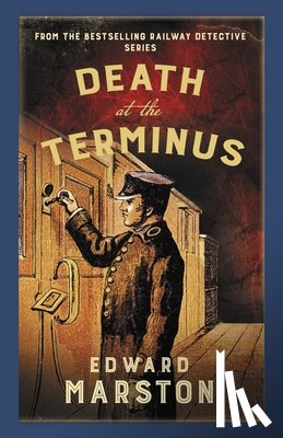Marston, Edward - Death at the Terminus