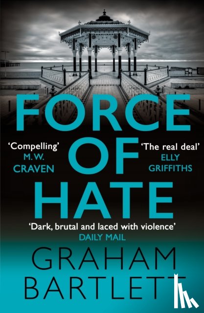 Bartlett, Graham - Force of Hate