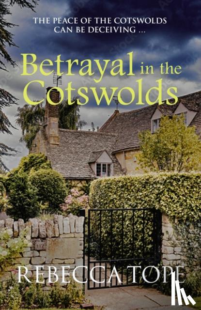 Tope, Rebecca (Author) - Betrayal in the Cotswolds