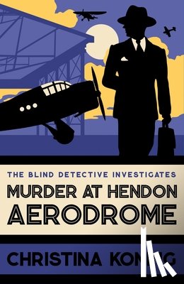 Koning, Christina - Murder at Hendon Aerodrome