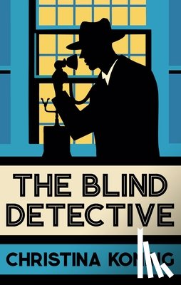 Koning, Christina - The Blind Detective