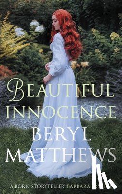 Matthews, Beryl (Author) - Beautiful Innocence