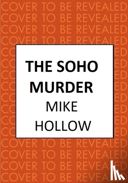 Hollow, Mike - The Soho Murder