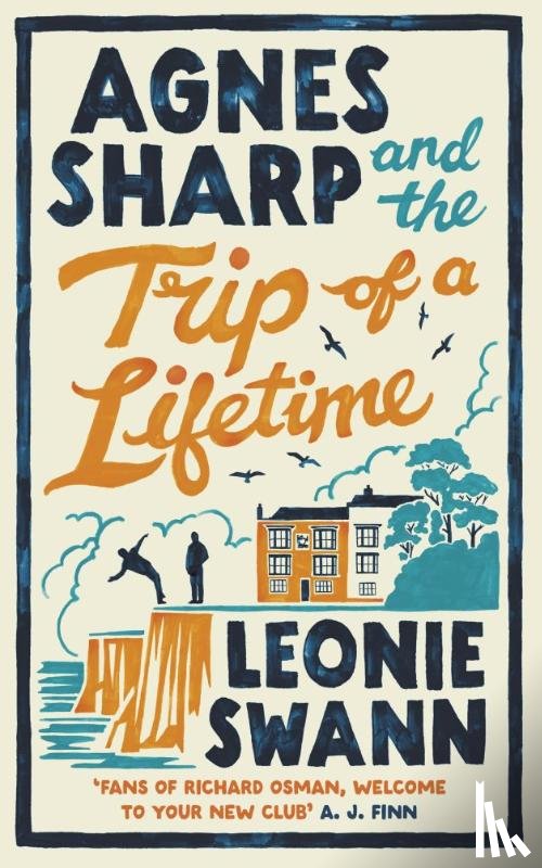 Swann, Leonie - Agnes Sharp and the Trip of a Lifetime