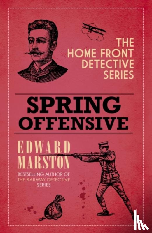 Marston, Edward - Spring Offensive
