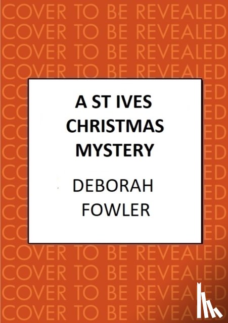 Fowler, Deborah - A St Ives Christmas Mystery