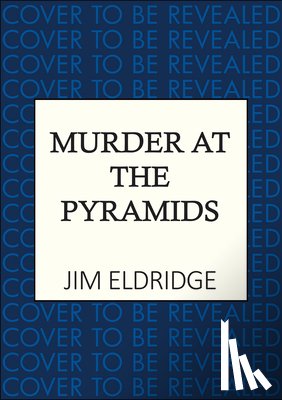 Eldridge, Jim - Murder at the Pyramids