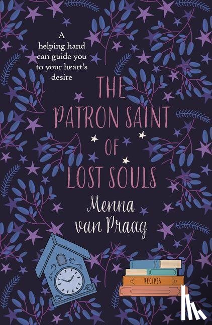 van Praag, Menna (Author) - The Patron Saint of Lost Souls
