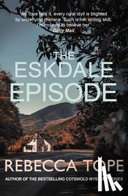 Tope, Rebecca (Author) - The Eskdale Episode