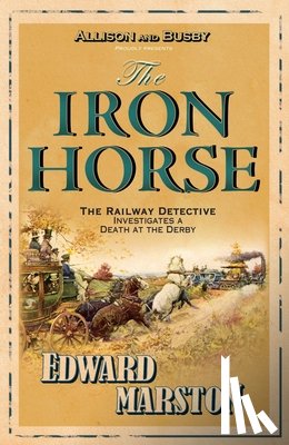 Marston, Edward - The Iron Horse
