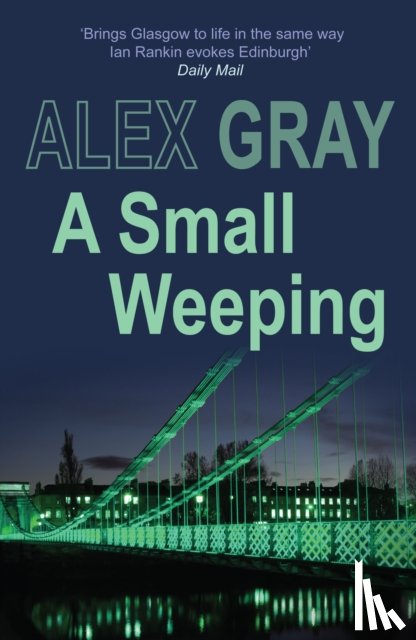 Gray, Alex (Author) - A Small Weeping