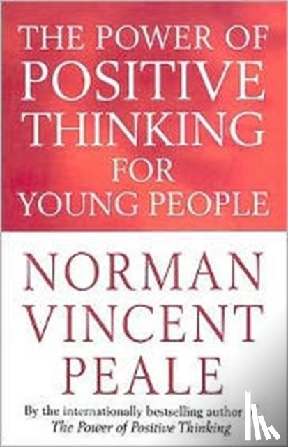 Peale, Norman Vincent - The Power Of Positive Thinking For Young People