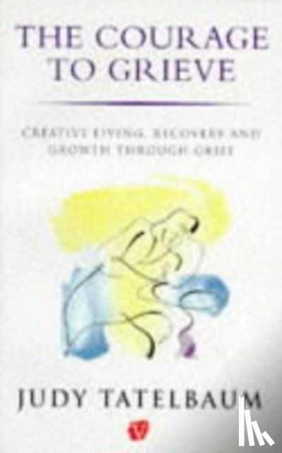 Tatelbaum, Judy, Tatelbaum - Courage To Grieve