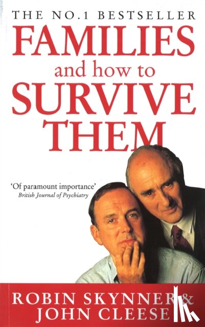 Cleese, John, Skynner, Dr Robin - Families And How To Survive Them
