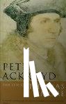Ackroyd, Peter - The Life of Thomas More