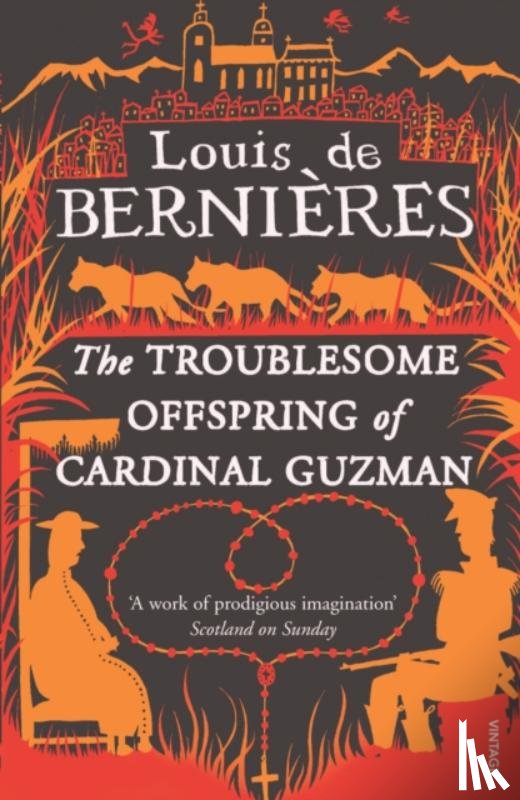 de Bernieres, Louis - The Troublesome Offspring of Cardinal Guzman