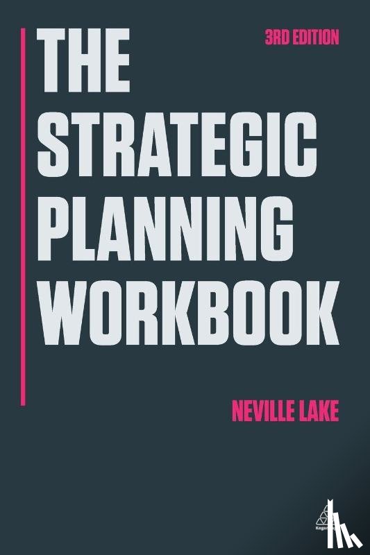 Lake, Neville - The Strategic Planning Workbook