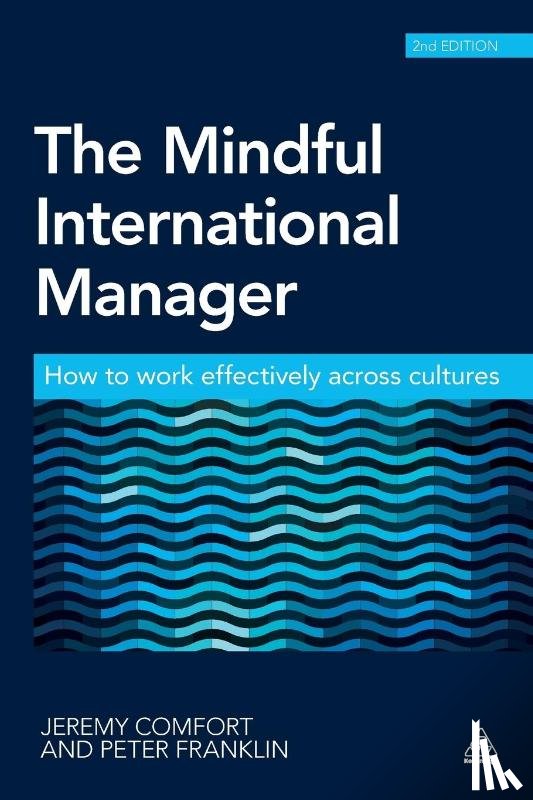 Comfort, Jeremy, Franklin, Peter - The Mindful International Manager