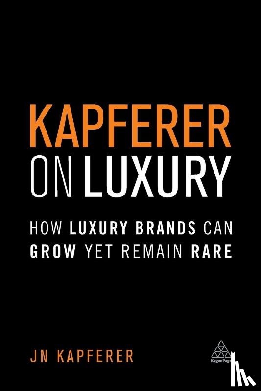 Kapferer, Jean-Noel - Kapferer on Luxury