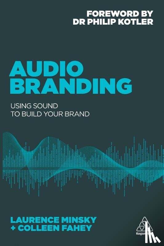 Minsky, Laurence, Fahey, Colleen - Audio Branding