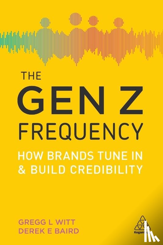 Witt, Gregg L., Baird, Derek E. - The Gen Z Frequency