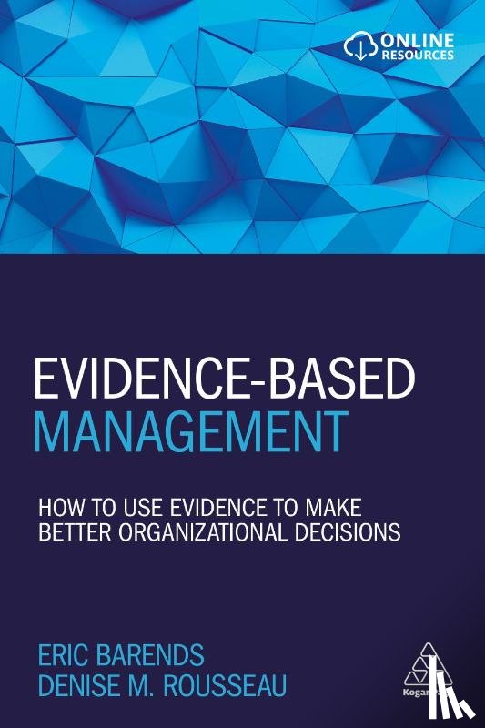 Barends, Eric, Rousseau, Denise M. - Evidence-Based Management