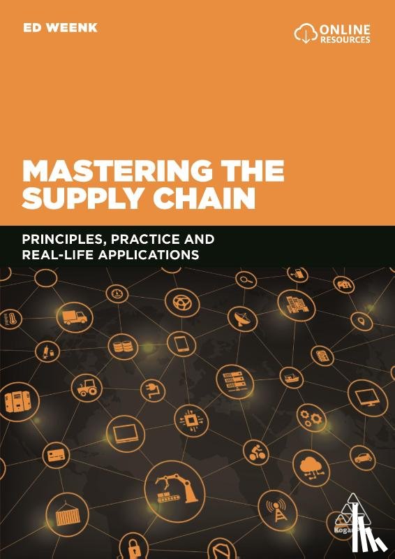Weenk, Ed - Mastering the Supply Chain