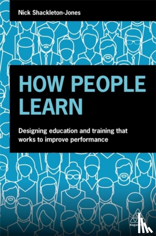 Shackleton-Jones, Nick - How People Learn