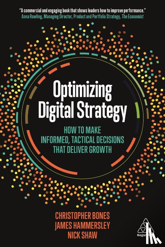 Bones, Christopher, Hammersley, James, Shaw, Nick - Optimizing Digital Strategy
