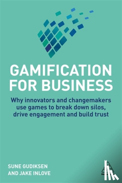 Gudiksen, Sune, Inlove, Jake - Gamification for Business