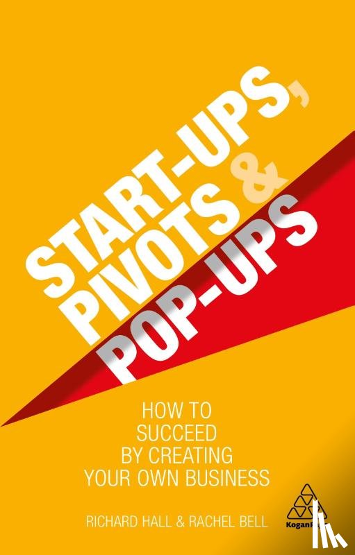 Hall, Richard, Bell, Rachel - Start-Ups, Pivots and Pop-Ups