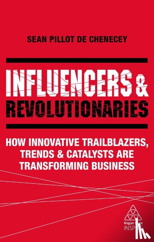 Pillot de Chenecey, Sean - Influencers and Revolutionaries