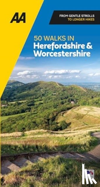  - AA 50 Walks in Herefordshire & Worcestershire