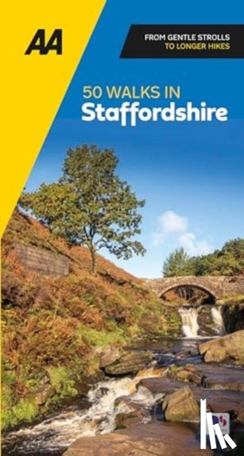  - AA 50 Walks in Staffordshire
