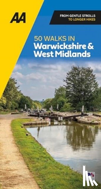  - AA 50 Walks in Warwickshire