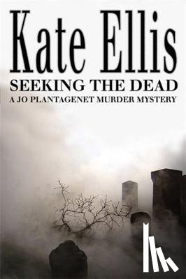 Ellis, Kate - Seeking The Dead