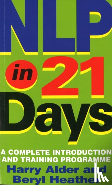 Alder, Harry, Alder, Beryl Heather - NLP In 21 Days