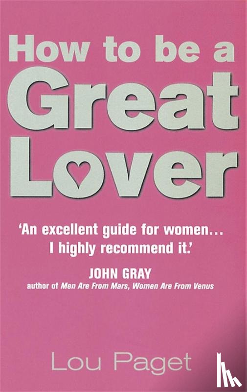 Paget, Lou - How To Be A Great Lover