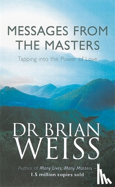 Weiss, Dr. Brian - Messages From The Masters