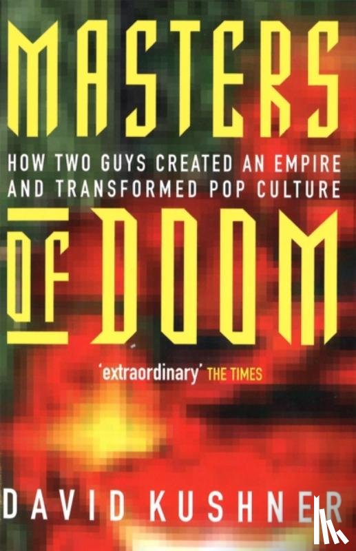 Kushner, David - Masters Of Doom
