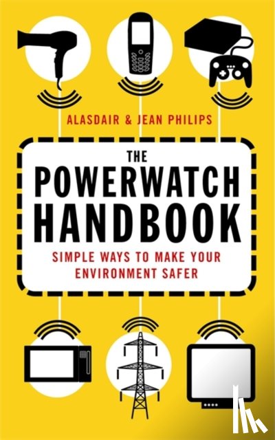 Philips, Alasdair, Philips, Jean - The Powerwatch Handbook
