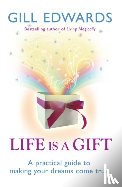 Edwards, Gill - Life Is A Gift