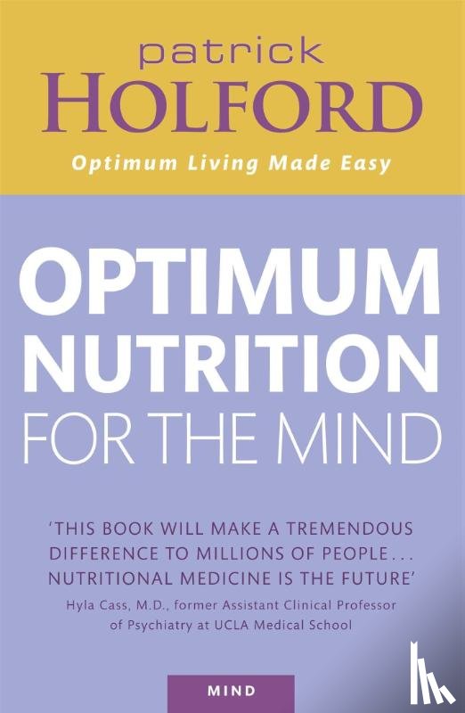 Holford, Patrick - Optimum Nutrition For The Mind
