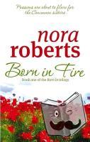 Roberts, Nora - Born In Fire