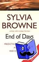 Browne, Sylvia, Harrison, Lindsay - End Of Days