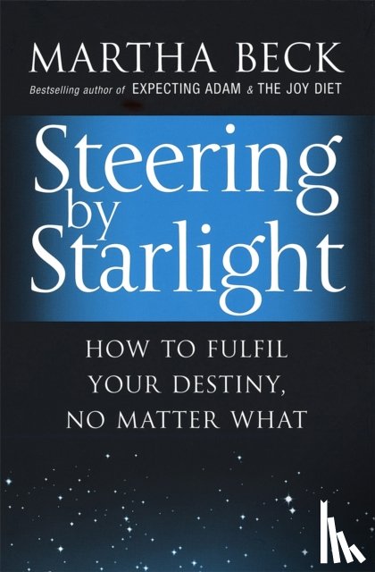 Beck, Martha - Steering By Starlight