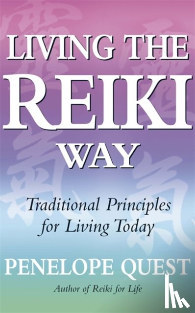Quest, Penelope - Living The Reiki Way