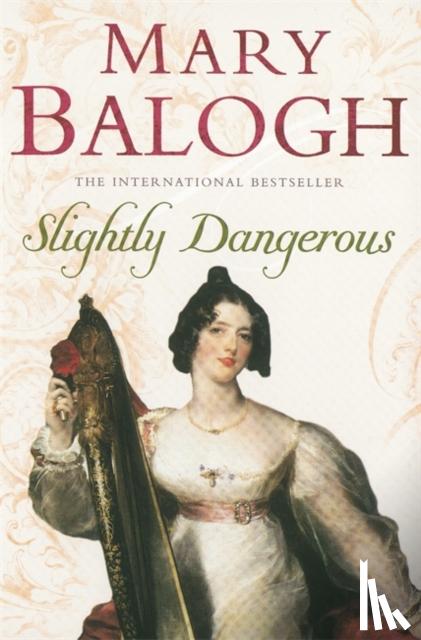 Balogh, Mary - Slightly Dangerous