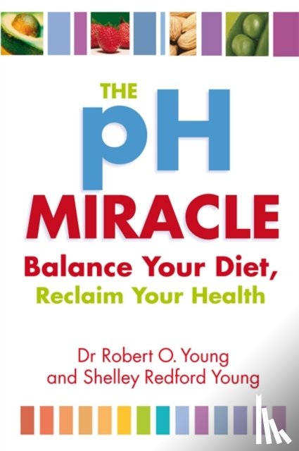 Young, Robert O. - The Ph Miracle