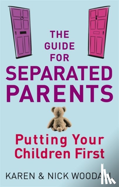 Woodall, Karen, Woodall, Nick - The Guide For Separated Parents